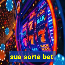 sua sorte bet